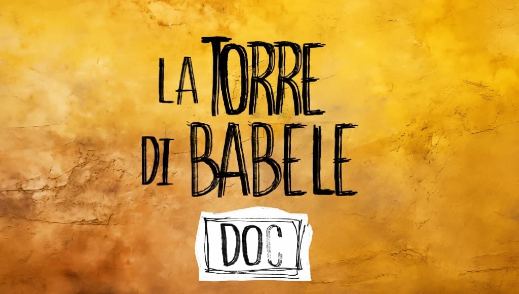 La Torre di Babele doc copertina del programma La Torre di Babele doc